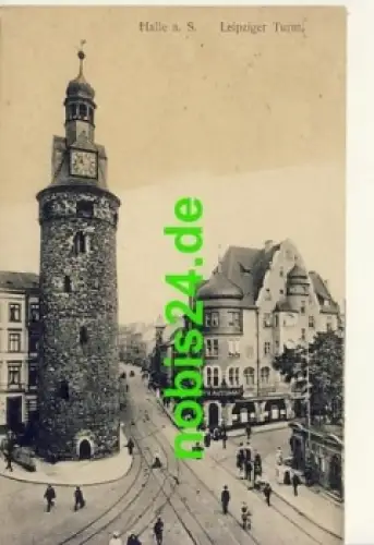 Halle Leipziger Turm Gasthof o 30.10.1913