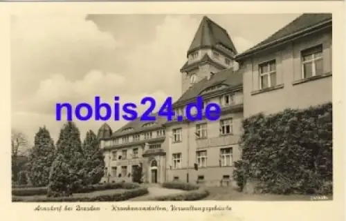 01477 Arnsdorf Krankenanstalten Verwaltung o 1955