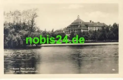 04552 Borna Realgymnasium am Teich *ca.1950