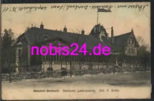 66111 Malstatt Burbach Stadtpark Gasthof o 1907