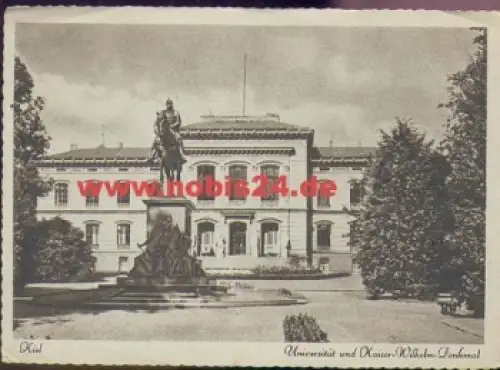 Kiel Uni mit Kaiser Wilhelm Denkmal *ca. 1940