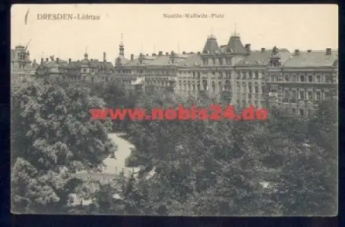 Löbtau Dresden Nostitz-Wallwitz-Platz o 14.8.1918