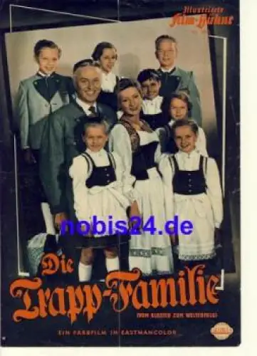 Die Trapp Familie mit Ruth Leuwerik, Hans Holt, Liesl Karlstadt Illustrierte Film Bühne Nr. 3445