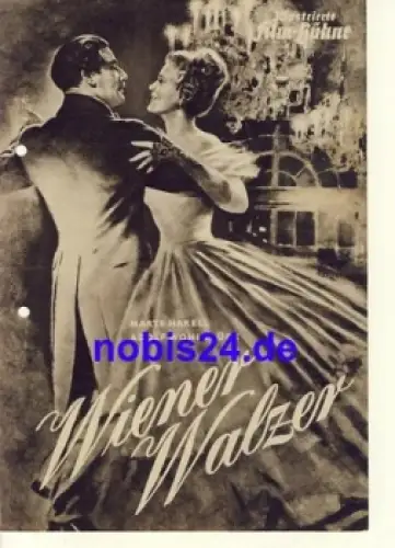 Wiener Walzer mit Adolf Wohlbrück, Marte Harell, Lilly Stepanek, Illustrierte Film-Bühne Nr. 1221