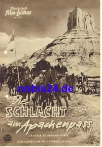 Die Schlacht am Apachenpass (Battle at Apache Pass) mit John Lund, Jeff Chandler Illustrierte Film-Bühne Nr. 1779