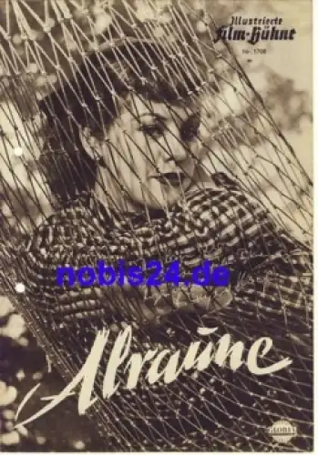 Alraune mit Hildegard Knef Erich von Stroheim Karlheinz Böhm Illustrierte Film-Bühne Nr. 1708