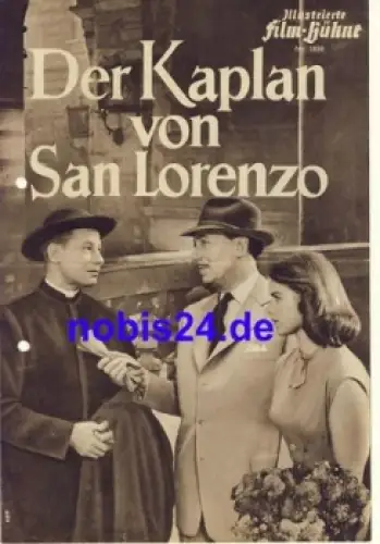 Der Kaplan von San Lorenzo mit Willy Birgel Dieter Borsche Illustrierte Film-Bühne Nr. 1859