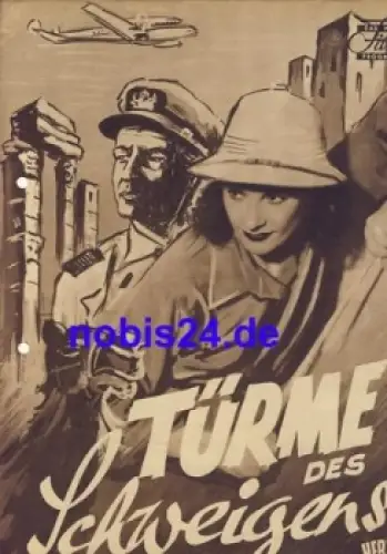 Türme des Schweigens mit Frits van Dongen, Gisela Uhlen Das neue Filmprogramm