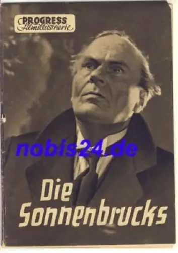 Die Sonnenbrucks DEFA-Film  mit Eduard von Winterstein, Maly Selschaft, Herbert Köfer Progress Filmillustrierte