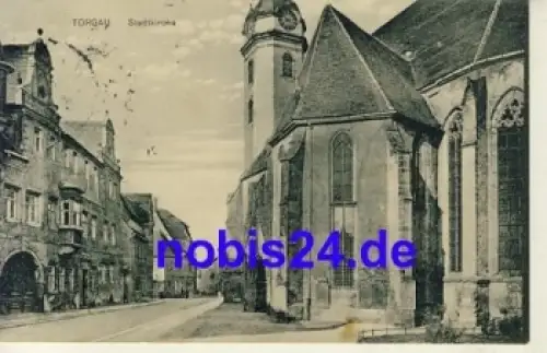04860 Torgau Stadtkirche o ca.1915