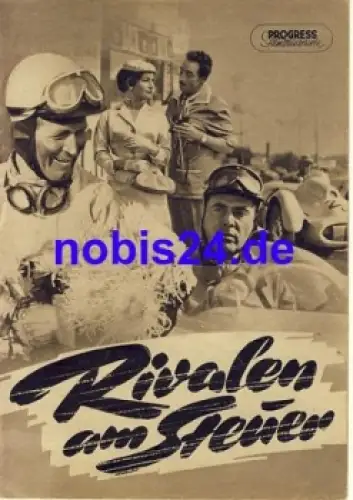 Rivalen am Steuer DEFA-Film mit Axel Monje, Wilhelm Koch-Hooge 38/57 Progress Filmillustrierte