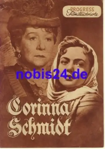 Corinna Schmidt - DEFA-Film mit Trude Hesterberg Willi Kleinoschegg 1951 Progress Filmillustrierte