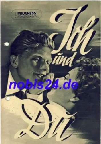 Ich und Du mit Hrdy Krüger, Liselotte Pulver 75/54 Progress Filmillustrierte