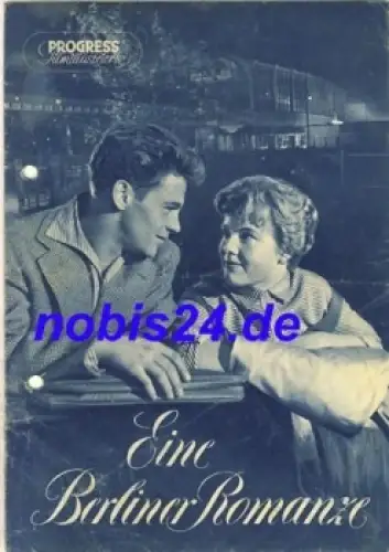 Eine Berliner Romanze DEFA-Film mit Annekatrin Bürger Ulrich Thein 44/56 Progress Filmillustrierte