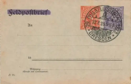 Deutsches Reich Privatganzsache Aufbrauch Feldpostbrief Kartenbrief Sonderstempel Dresden 29. Philatelistentag 27.7.1923