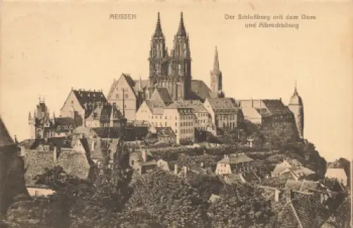 01662 Meißen Schlossberg mit Dom und Albrechtsburg o 1909