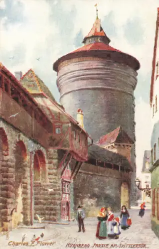 Nürnberg Spittlertor Künstlerkarte Charles F. Flower Tucks Oilette * um 1910