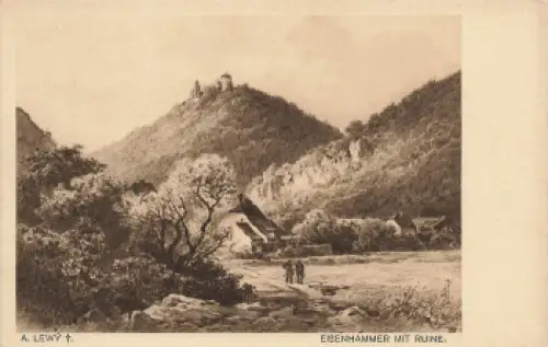 Eisenhammer mit Ruine Hassenstein Künstlerkarte A.Lewy * um 1930