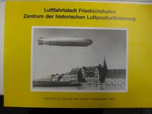Amtl. Klappkarte der Bundespost "Historische Luftpostbeförderung mit Zeppelin in Friedrichshafen"