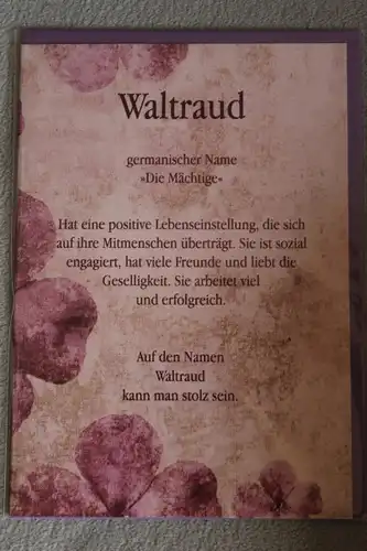 Waltraud, Namenskarte Waltraud, Geburtstagskarte Waltraud, Glückwunschkarte Waltraud, Personalisierte Karte

 Waltraud
