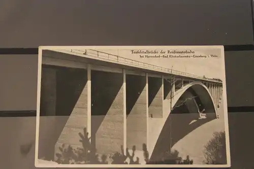 [Echtfotokarte schwarz/weiß] Teufelstalbrücke der Reichsautobahn bei Hermsdorf-Bad Klosterlausnitz-Eisenberg i. Thür. 