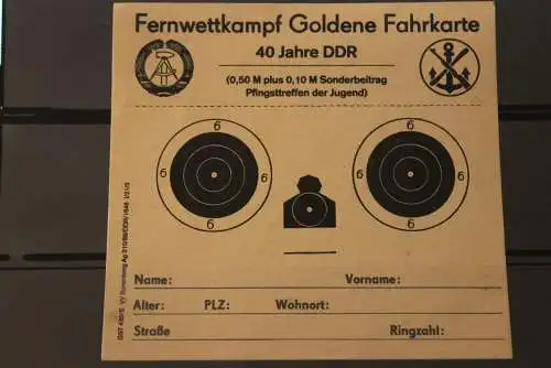 DDR 1989; Fernwettkampf Goldene Fahrkarte 40 Jahre DDR; GST Schießscheibe, äußerst rar