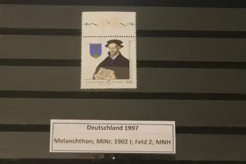 Philip Melanchthon 1997; MiNr. 1902 I; MNH, PF 1902 I