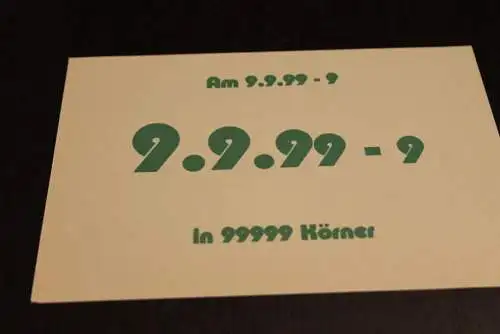 Deutschland:Schnapszahl Postleitzahl 99999 Körner 9.9.99-9; BPK: Karlsruhe