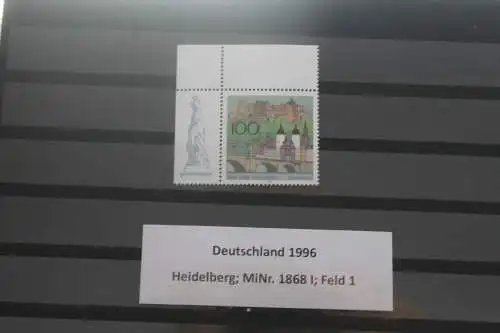 Deutschland 1996; Heidelberg; MiNr. 1868 I; MNH mit Plattenfehler PF I; Feld 1