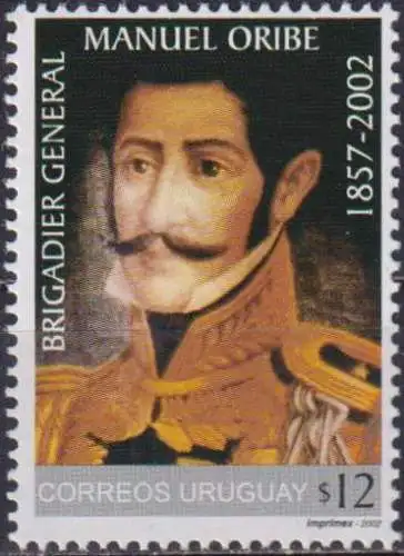 The 145th Anniversary of the Birth of Brigadier General Manuel Oribe