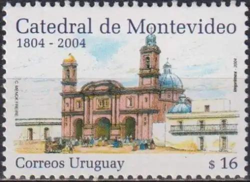 The 200th Anniversary of the Cathedral of Montevideo