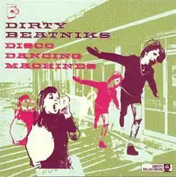 12inch - Dirty Beatniks Disco Dancing Machines