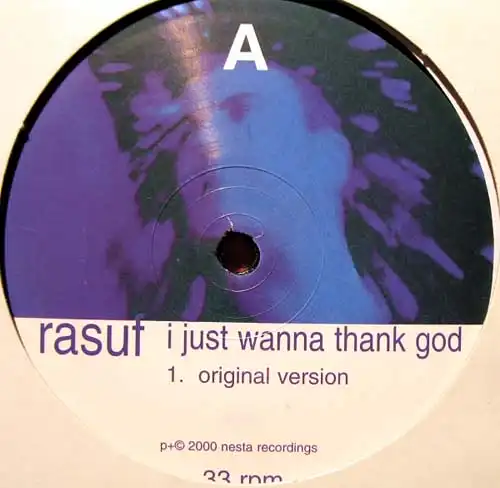 12inch - Rasuf I Just Wanna Thank God