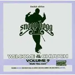 CD - Snoop Dogg Welcome To Tha Chuuch Volume 9 &quot;Run Tell Dat&quot;