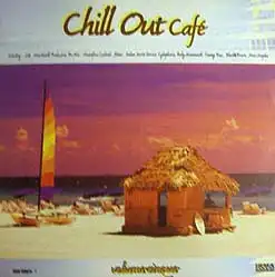 2LP - Various Artists Chill Out Caf