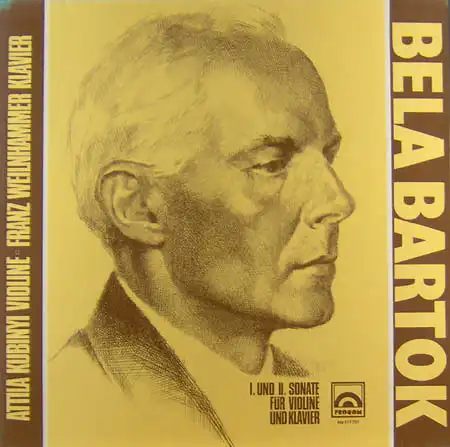 LP - Kubinyi, Attila & Franz Weilnhammer Bela Bartok - I und II Sonate f