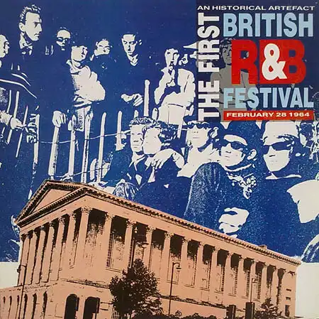 LP - Various Artists An Historical Artefact - The First British R&B Festival, February 28 1964