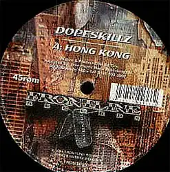 12inch - Dope Skillz Hong Kong / Break The Loop Part 2