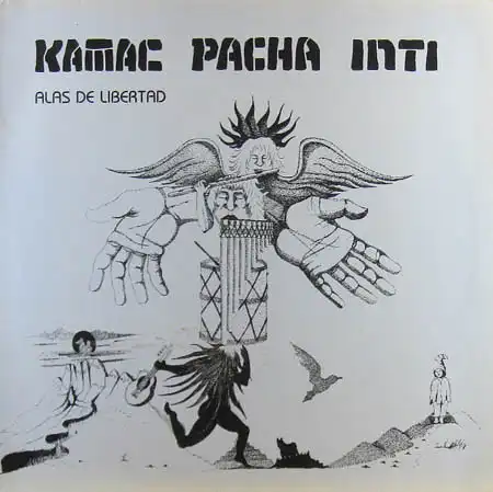 LP - Kamac Pacha Inti Alas De Libertad / Fl
