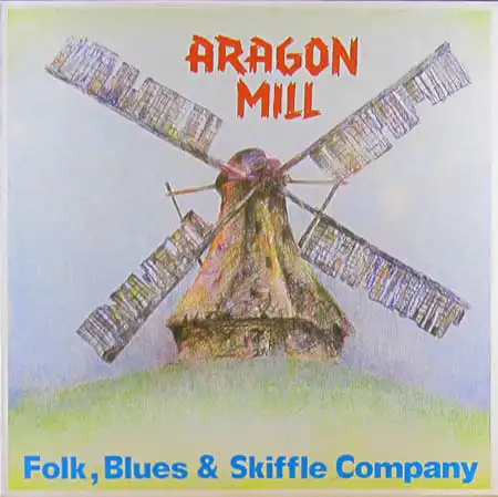 LP - Folk, Blues & Skiffle Company Aragon Mill