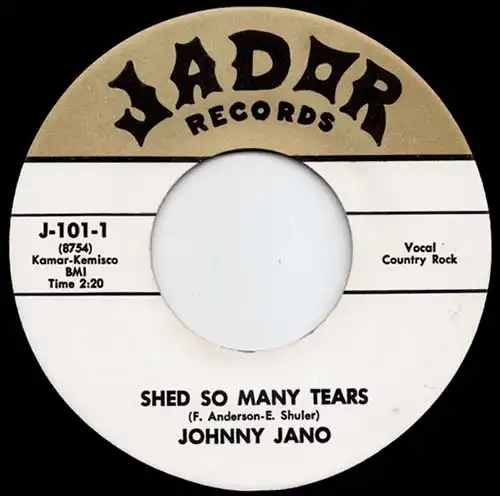 7inch - Jano, Johnny Shed So Many Tears