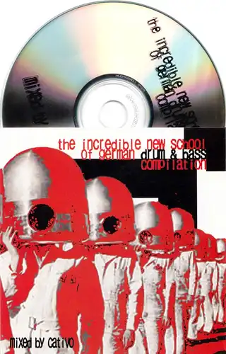 CD - Cativo The Incredible New School of German Drum & Bass Compilation