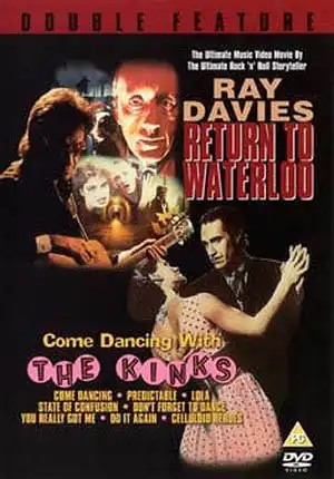 DVD - Kinks, The & Ray Davies Double Feature : Return To Waterloo - Come Dancing With The Kinks
