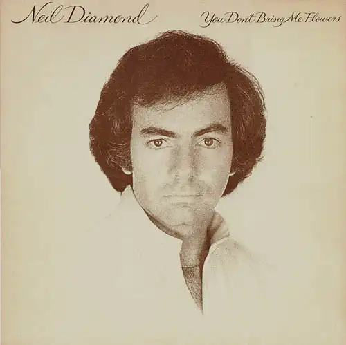 LP - Diamond, Neil You Don&#039;t Bring Me Flowers