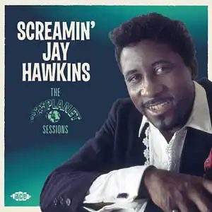 CD - Screamin&#039; Jay Hawkins The Planet Sessions