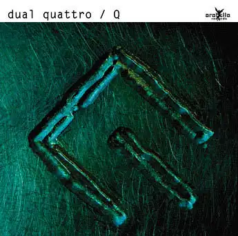 CD - Dual Quattro Q