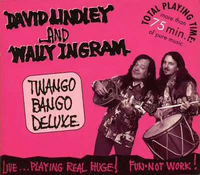 CD - Lindley, David & Wally Ingram Twango Bango Deluxe
