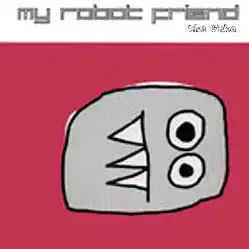 12inch - My Robot Friend The Fake EP