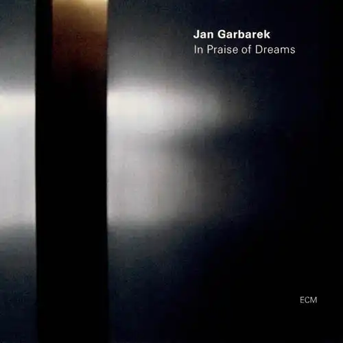 CD - Garbarek, Jan In Praise Of Dreams
