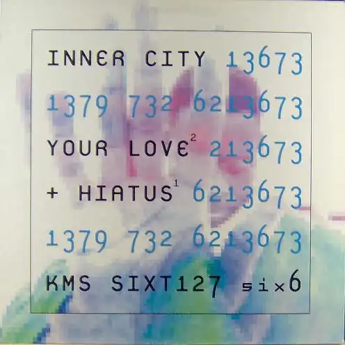 12inch - Inner City Your Love / Hiatus